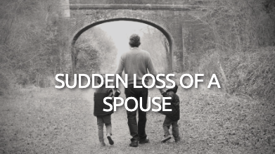 Sudden Loss of a Spouse
